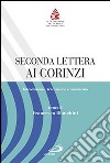 Seconda lettera ai Corinzi. Introduzione, traduzione e commento libro