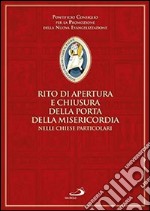 Rito di apertura e chiusura della porta della Misericordia nelle Chiese particolari libro