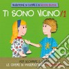 Ti sono vicino. Libro poster. Vol. 1: Per scoprire e vivere le opere di misericordia corporale libro