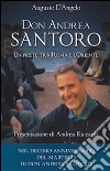 Don Andrea Santoro. Un prete tra Roma e l'Oriente libro di D'Angelo Augusto