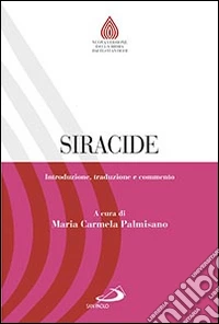 Siracide. Introduzione, traduzione e commento