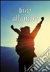 Inno all'amore libro