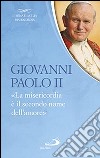 La «Misericordia è il secondo nome dell'amore» libro