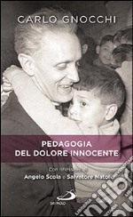 Pedagogia del dolore innocente libro