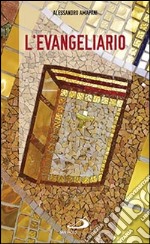 L'evangeliario. Teologia e uso liturgico libro