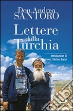 Lettere dalla Turchia libro