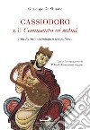 Cassiodoro e il commento ai salmi. Una lettura cristologica del Salterio libro di De Simone Giuseppe