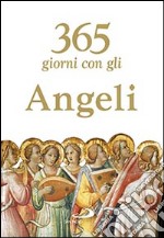 365 giorni con gli angeli