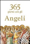 365 giorni con gli angeli libro