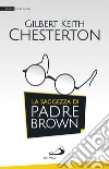 La saggezza di padre Brown libro