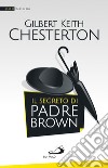 Il segreto di padre Brown libro