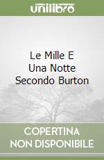 Le Mille E Una Notte Secondo Burton