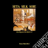 Seta. Silk. Soie libro