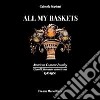 All my baskets. American costume jewelry-Gioielli fantasia americani (1930-1960) libro