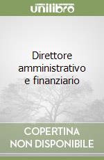 Direttore amministrativo e finanziario libro