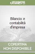 Bilancio e contabilità d'impresa