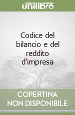 Codice del bilancio e del reddito d'impresa