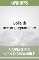 Bolla di accompagnamento libro