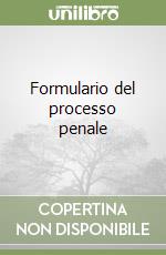 Formulario del processo penale