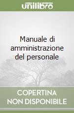 Manuale di amministrazione del personale libro