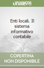 Enti locali. Il sistema informativo contabile