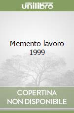 Memento lavoro 1999