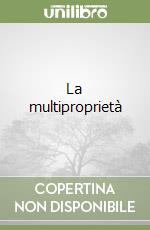 La multiproprietà libro