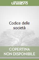 Codice delle società libro