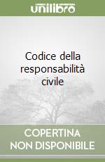 Codice della responsabilità civile