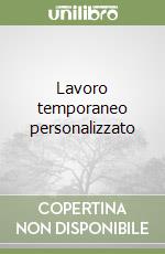 Lavoro temporaneo personalizzato libro