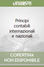 Principi contabili internazionali e nazionali libro