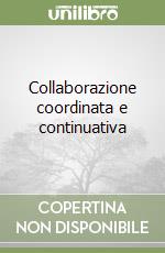 Collaborazione coordinata e continuativa libro