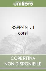 RSPP-ISL. I corsi libro