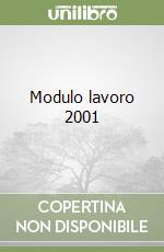 Modulo lavoro 2001 libro