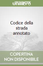 Codice della strada annotato