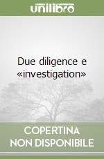 Due diligence e «investigation» libro