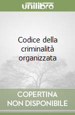 Codice della criminalità organizzata