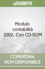 Modulo contabilità 2002. Con CD-ROM