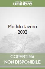 Modulo lavoro 2002 libro