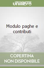 Modulo paghe e contributi libro
