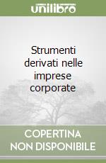 Strumenti derivati nelle imprese corporate