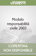 Modulo responsabilità civile 2003 libro
