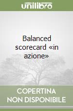 Balanced scorecard «in azione»