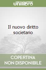 Il nuovo diritto societario libro