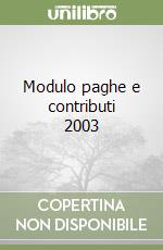 Modulo paghe e contributi 2003 libro