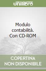 Modulo contabilità. Con CD-ROM