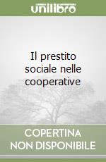 Il prestito sociale nelle cooperative libro