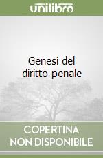 Genesi del diritto penale libro