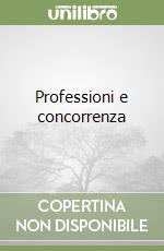 Professioni e concorrenza
