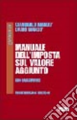 Manuale dell'imposta sul valore aggiunto. Con massimario